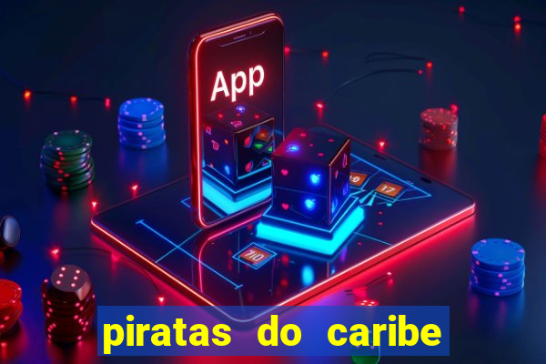 piratas do caribe filme completo dublado